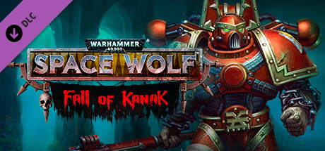 Warhammer 40 000 Space Wolf Fall Of Kanak On Steam