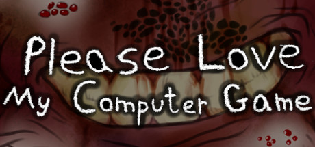 Please Love My Computer Game header image