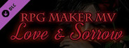 RPG Maker MV - Love & Sorrow