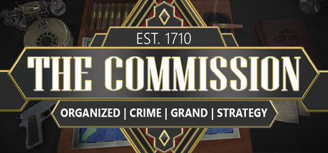 The Commission: Organized Crime Grand Strategy Cover Image