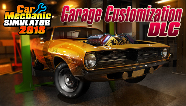 Car Mechanic Simulator 18 Garage Customization Dlc On Steam