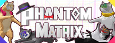 Phantom Matrix