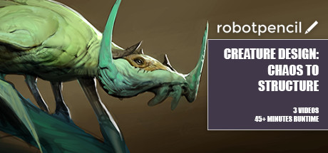 Robotpencil Presents: Creature Design: Chaos to Structure banner