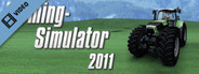 Farming Simulator 2011 Trailer