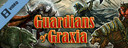 Guardians of Graxia Trailer