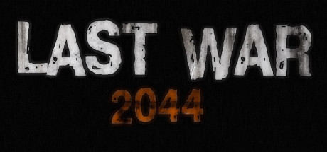 LAST WAR 2044 Cover Image