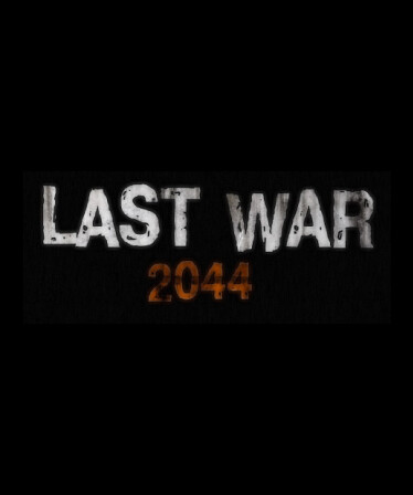 LAST WAR 2044