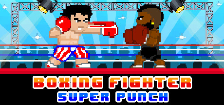 Boxing Fighter : Super punch Cover Image