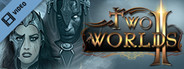 Two Worlds 2 Trailer