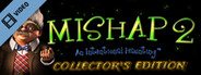 Mishap 2 Commercial