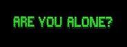 Are You Alone?