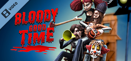 Bloody Good Time ESRB Trailer banner