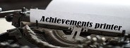 Achievements printer