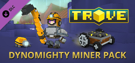 trove - dynomighty miner pack vertical card thumbnail