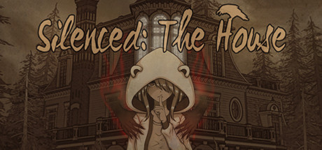 Silenced: The House Cover Image
