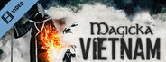 Magicka: Vietnam Trailer