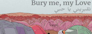 Bury Me, My Love