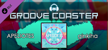 Groove Coaster - APELIOTES