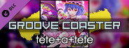Groove Coaster - tete+a+tete