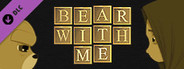 Bear With Me - Collector's Edition Upgrade