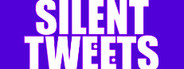 Silent Tweets