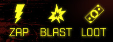 Zap, Blast, Loot