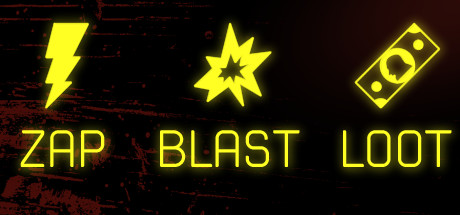 Zap, Blast, Loot Cover Image