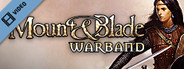 Mount & Blade: Warband Trailer