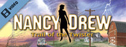Nancy Drew: Trail of the Twister Trailer