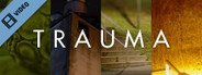 TRAUMA Trailer