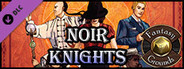 Fantasy Grounds - Noir Knights Intro Pack (Savage Worlds)