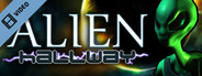 Alien Hallway Trailer