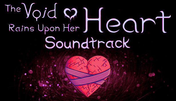 The Void Rains Upon Her Heart - Soundtrack Featured Screenshot #1