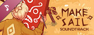 Make Sail - Soundtrack