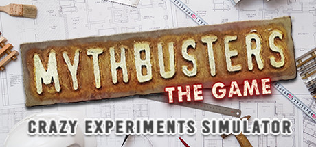 MythBusters: The Game - Crazy Experiments Simulator Cover Image