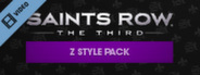 Saints Row: The Third Z Style Pack Trailer