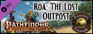 Fantasy Grounds - Pathfinder RPG - Ruins of Azlant AP 1: The Lost Outpost (PFRPG)