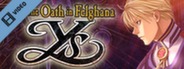 Ys: The Oath in Felghana Trailer