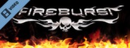 Fireburst Trailer 2
