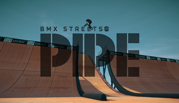 bmx streets pipe update