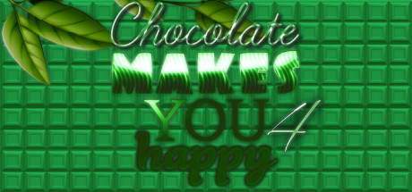 Chocolate makes you happy 4