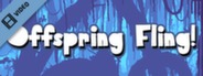 Offspring Fling Trailer