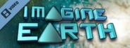 Imagine Earth Trailer