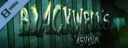 Blackwell's Asylum Trailer