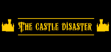 The Castle Disaster banner image