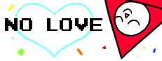 NO LOVE