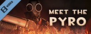 Meet the Pyro