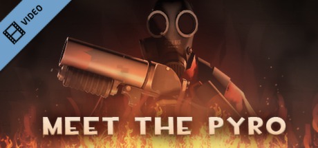 Team Fortress 2: Meet the Pyro - UncensorPat.ch