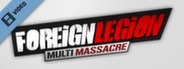 Foreign Legion: Multi Massacre Trailer