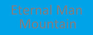 Eternal Man: Mountain